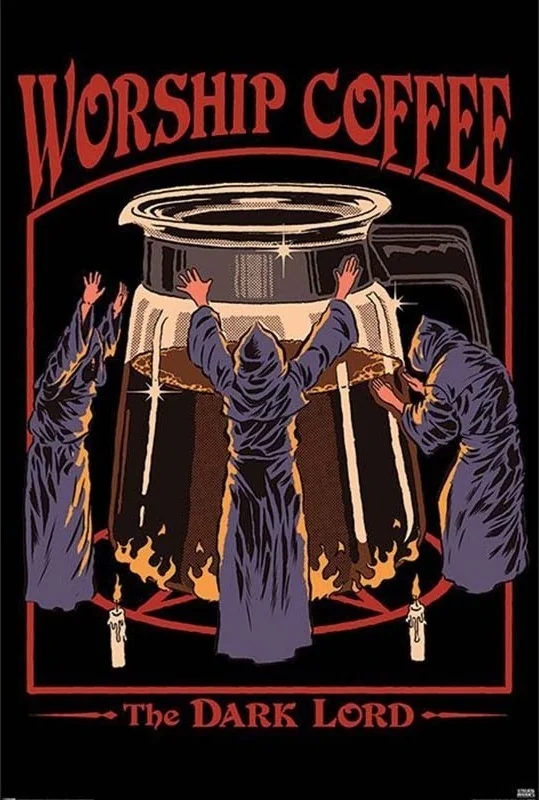 Poster Worship Coffee Steven Rhodes  - POSTERS & AFFICHES