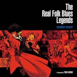 Cowboy Bebop - Vinyle 2 LP The Real Folk blues Legends  - VINYLE MANGA & JEUX VIDEO