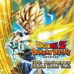 Dragon Ball Z Dokkan Battle 10th Anniversary Original Soundtrack  -  DRAGON BALL Z